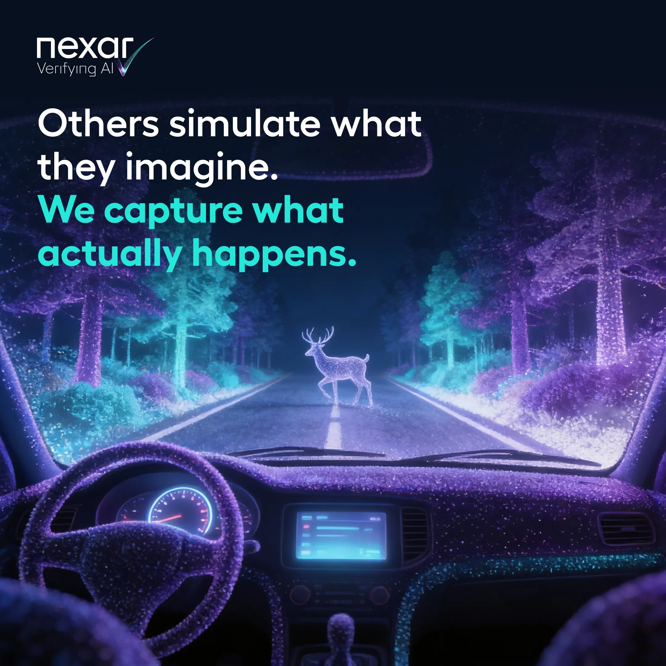 Post: “Others simulate what they imagine. We capture what actually happens.” — a particle deer seen through a windshield